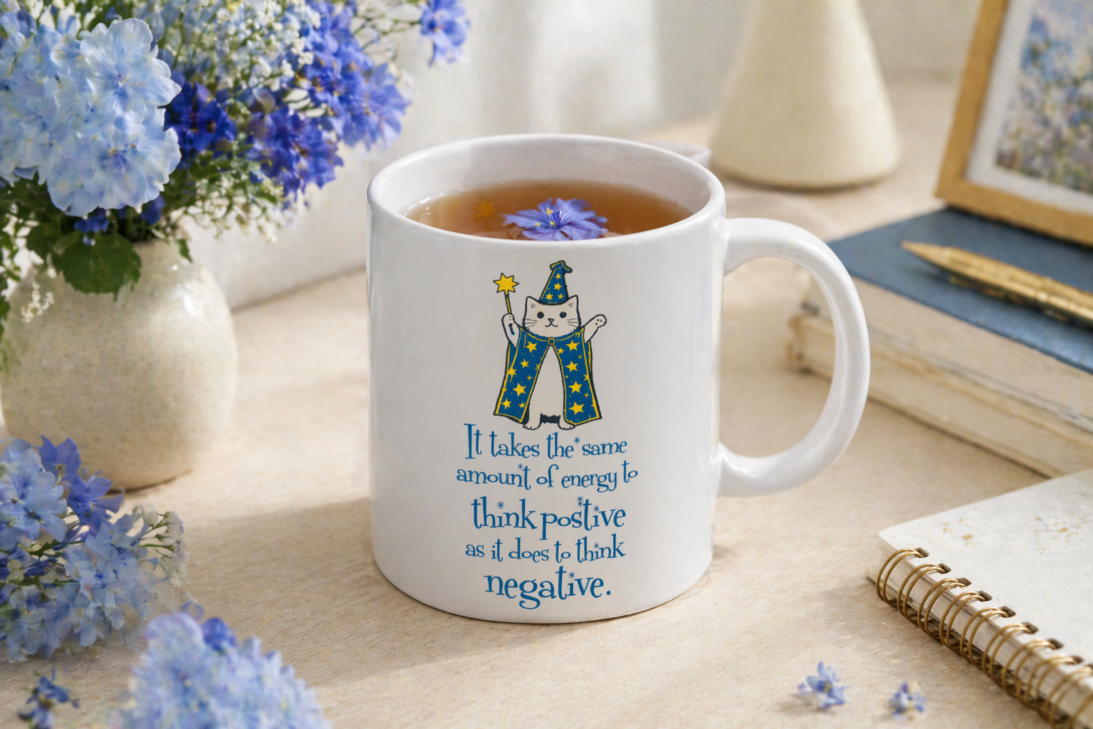 Motivational Affirmation Mug – “It Takes the Same Amount of Energy to Think Positive as Negative” | High Vibes Coffee Cup